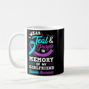 I Wear Teal And Purple In Memory Of My Girlfriend Coffee Mug