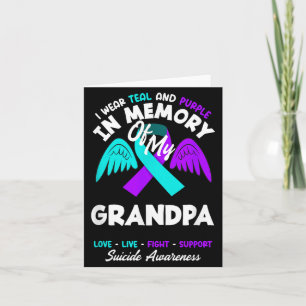 I wear teal and purple in memory of my grandpa card