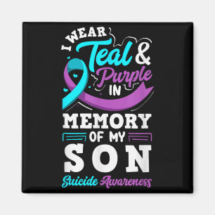 I Wear Teal And Purple In Memory Of My Son Magnet