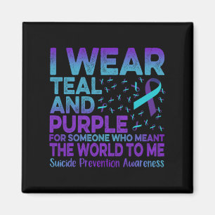 I Wear Teal And Purple Ribbon Suicide Prevention A Magnet
