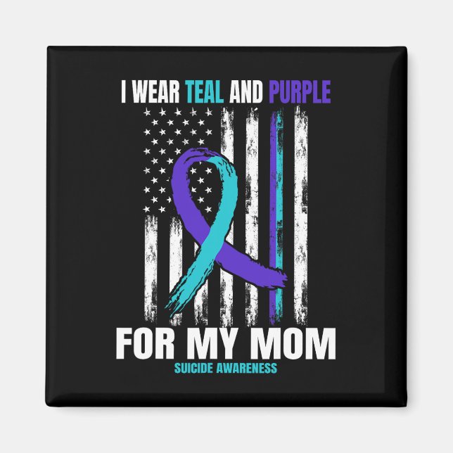 I Wear Teal And Purple Suicide Awareness Shirt Mum Magnet (Front)
