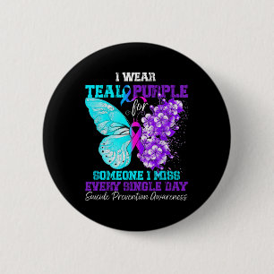 I Wear Teal And Purple Suicide Prevention Awarenes 6 Cm Round Badge