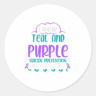 I Wear Teal And Purple Suicide Prevention Awarenes Classic Round Sticker