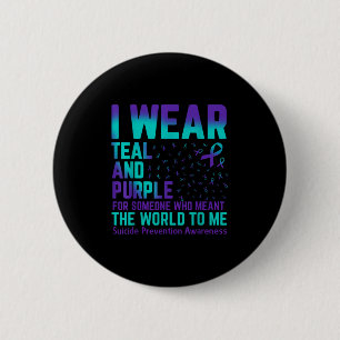 I Wear Teal And Purple Suicide Prevention Week Sep 6 Cm Round Badge