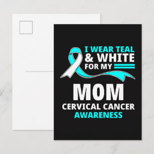 I Wear Teal And White My Mum Cervical Cancer  Announcement Postcard