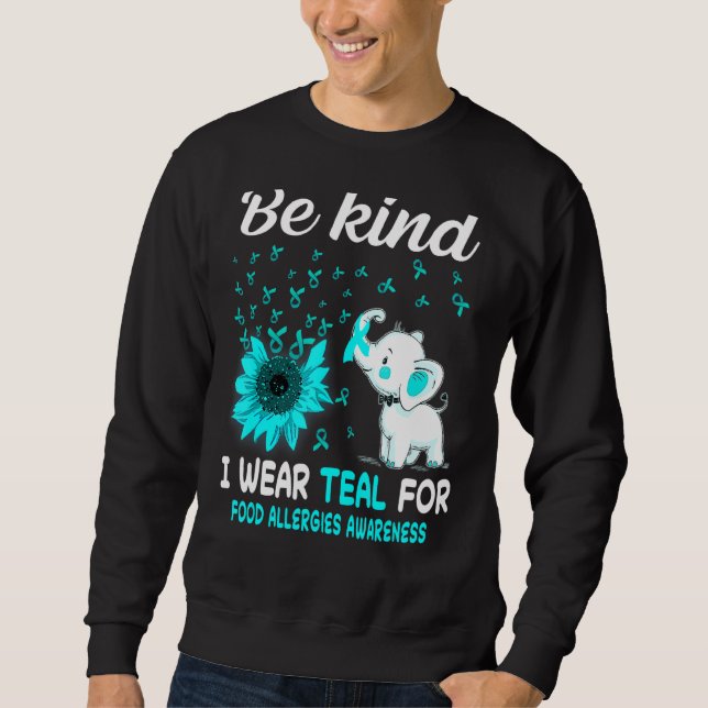 I Wear Teal Food Allergies Awareness Sweatshirt (Front)