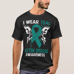 I Wear Teal For BATTEN DISEASE Awareness T-Shirt