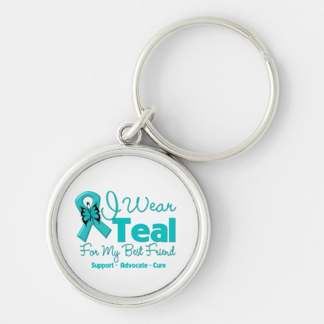 I Wear Teal For My Best Friend Key Ring (Front)