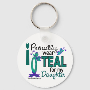 I Wear Teal For My Daughter 27 Ovarian Cancer Key Ring