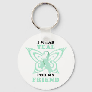 I Wear Teal for my Friend Key Ring