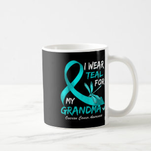 I Wear Teal For My Grandma Ovarian Cancer Awarenes Coffee Mug