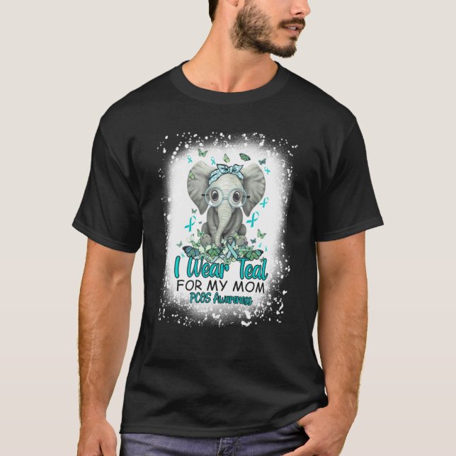 I Wear Teal For My Mum Elephant Pcos Awareness T-Shirt (Front)