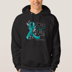 I Wear Teal For My Mum - Ovarian Cancer Hoodie