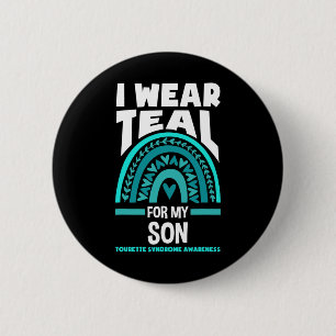 I Wear Teal For My Son Tourette Syndrome Awareness 6 Cm Round Badge