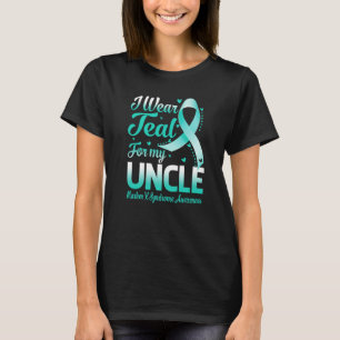I Wear Teal For My Uncle Marker X Syndrome Awarene T-Shirt