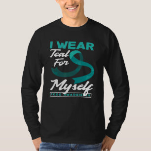 I Wear Teal For Myself PCOS Awareness T-Shirt