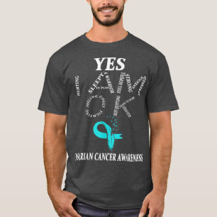 I Wear Teal For Ovarian Cancer Awareness Warrior T-Shirt