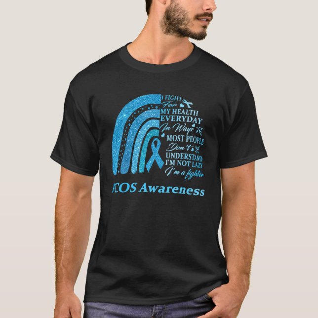 I Wear Teal For PCOS Awareness Warrior  3 T-Shirt (Front)