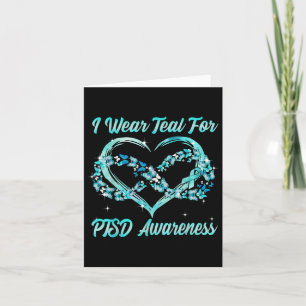 I Wear Teal For Ptsd Awareness Heart Butterfly Card