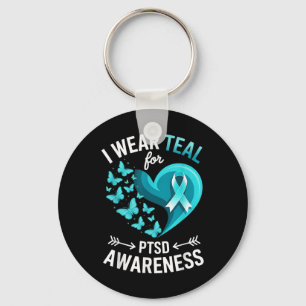 I Wear Teal For Ptsd Awareness Heart Butterfly Key Ring