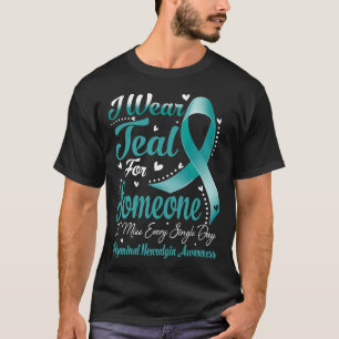 I Wear Teal For TRIGEMINAL NEURALGIA Awareness T-Shirt