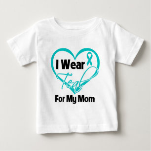 I Wear Teal Heart Ribbon For My Mum Baby T-Shirt
