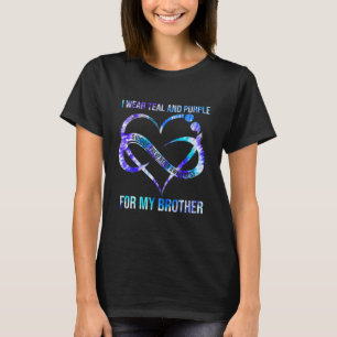 I Wear Teal Purple For Brother Suicide Prevention  T-Shirt