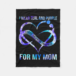 I Wear Teal Purple For Mum Suicide Prevention Awar Fleece Blanket