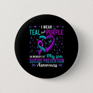 I Wear Teal Purple For My Son Suicide Prevention A 6 Cm Round Badge