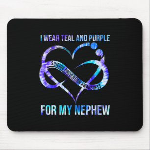 I Wear Teal Purple For Nephew Suicide Prevention A Mouse Pad