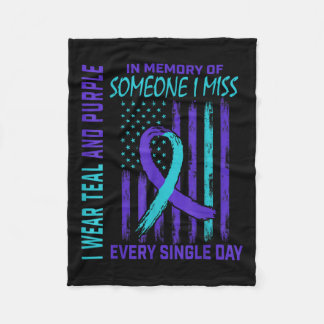 I Wear Teal Purple For Someone I Miss Suicide Awar Fleece Blanket