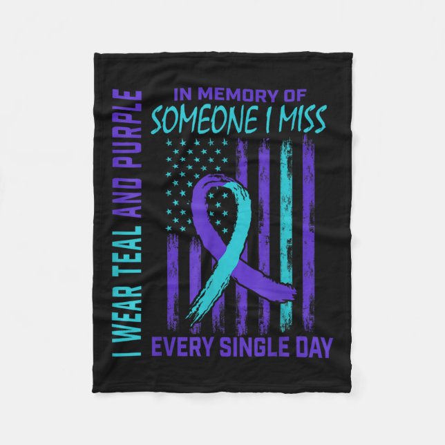 I Wear Teal Purple For Someone I Miss Suicide Awar Fleece Blanket (Front)