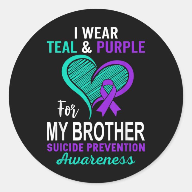 I Wear Teal Purple In Memory Of My Brother Suicide Classic Round Sticker (Front)