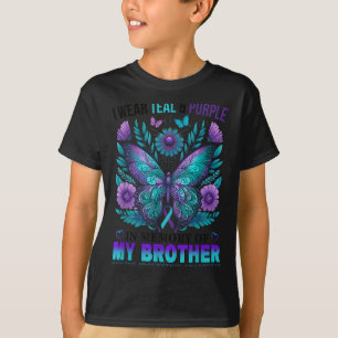 I Wear Teal Purple In Memory Of My Brother Suicide T-Shirt