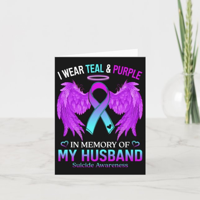 I Wear Teal Purple In Memory Of My Husbynd Suicide Card (Front)