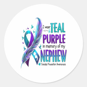 I Wear Teal Purple In Memory Of My Nephew Suicide  Classic Round Sticker