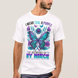I Wear Teal Purple In Memory Of My Niece Suicide A T-Shirt