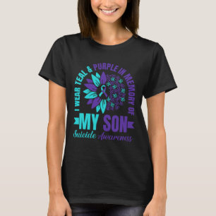 I Wear Teal Purple In Memory Of My Son Suicide Awa T-Shirt
