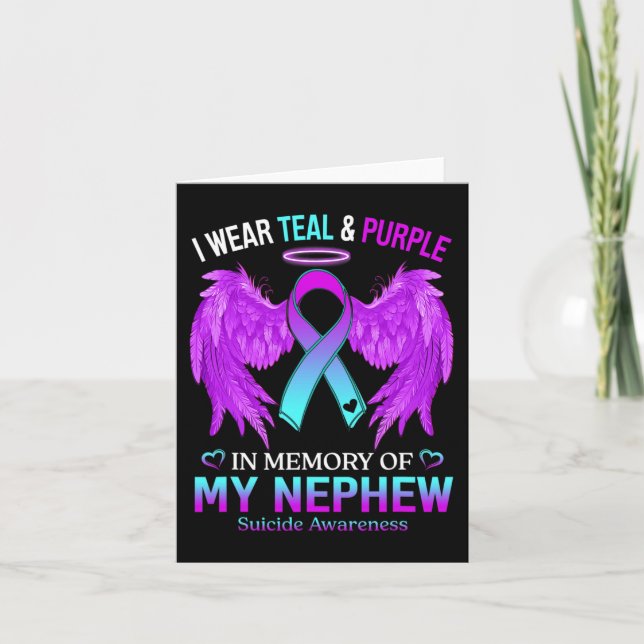 I Wear Teal Purple In Memory Of Nephew Suicide Awa Card (Front)