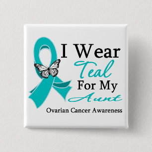 I Wear Teal Ribbon Aunt Ovarian Cancer 15 Cm Square Badge