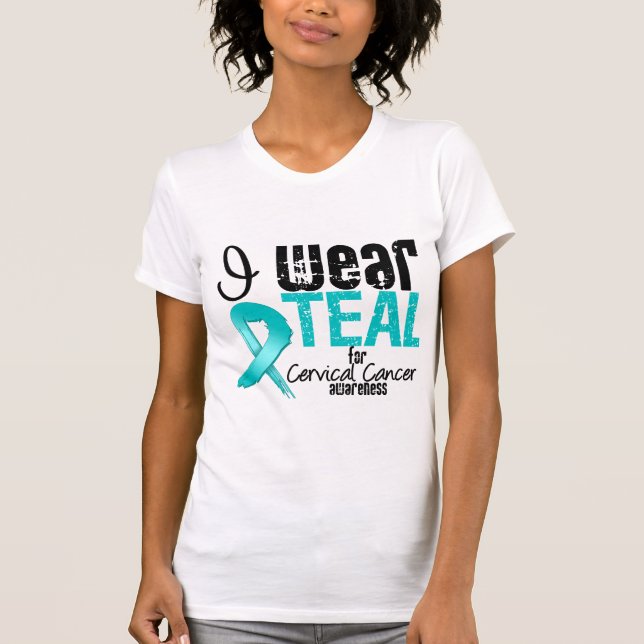 I Wear Teal Ribbon For Cervical Cancer Awareness T-Shirt (Front)