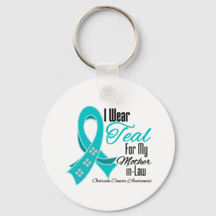 I Wear Teal Ribbon Ovarian Cancer Mother-in-Law Key Ring
