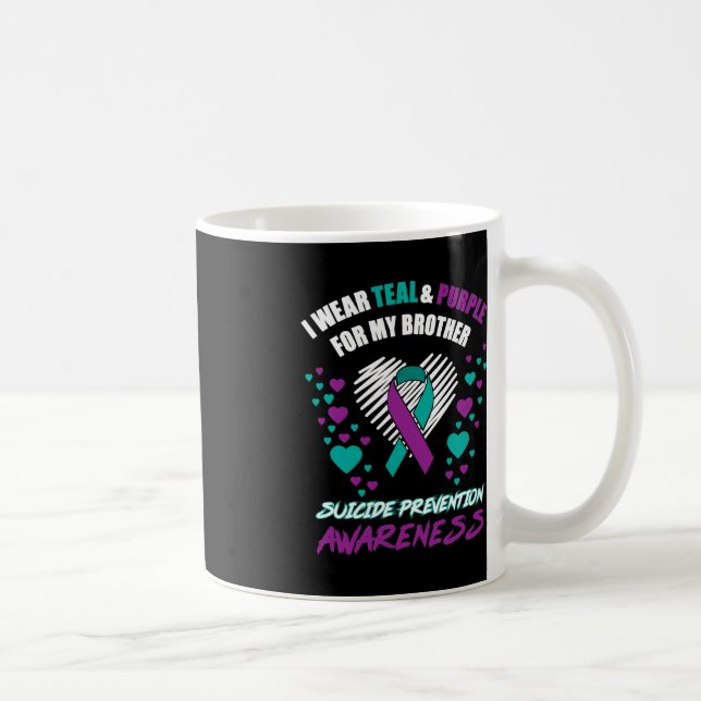 I Wear TealandPurple For My Brother Suicide Preven Coffee Mug (Right)