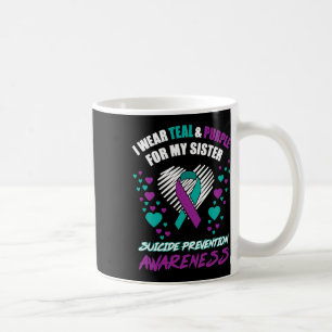 I Wear Tealandpurple For My Sister Suicide Prevent Coffee Mug