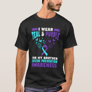 I Wear Tealpurple For My Brother Suicide T-Shirt