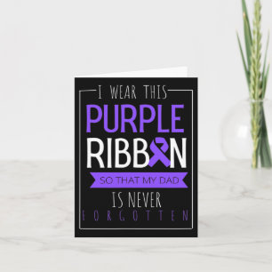 I Wear This Purple Ribbon For Dad Overdose Awarene Card