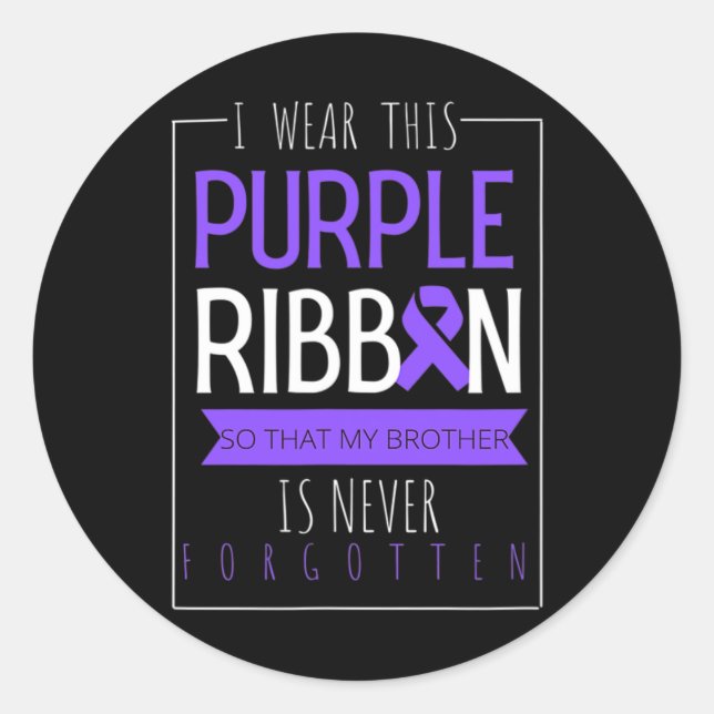 I Wear This Purple Ribbon For My Brother Overdose  Classic Round Sticker (Front)