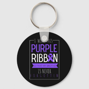 I Wear This Purple Ribbon For My Brother Overdose  Key Ring