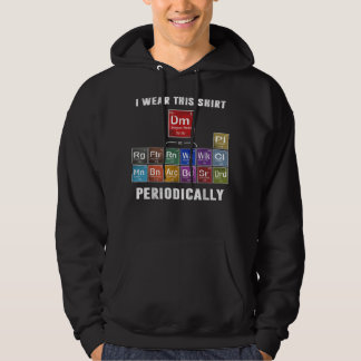 I Wear This Shir Periodically Classes DnD  Hoodie