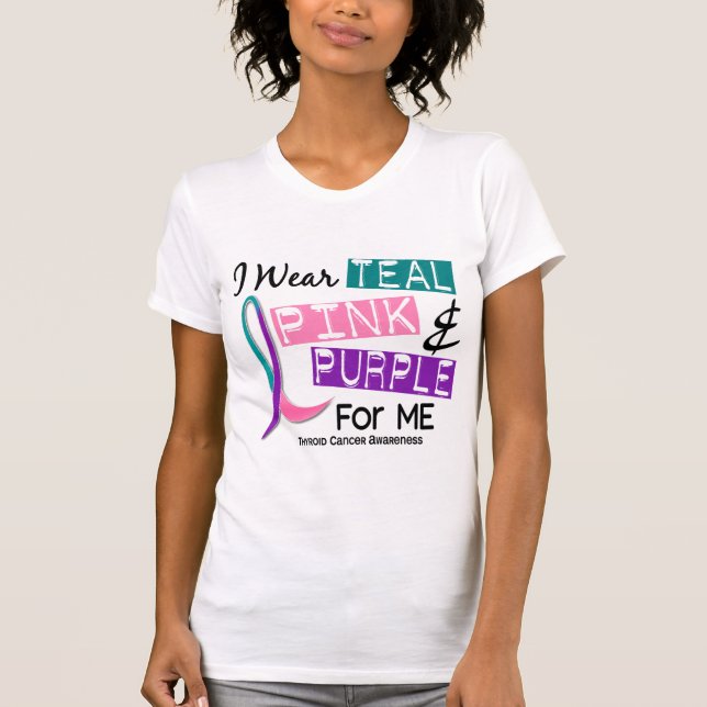 I Wear Thyroid Cancer Ribbon For Me 37 T-Shirt (Front)
